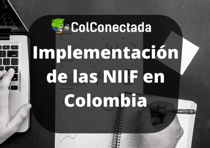 Implementación de las NIIF en Colombia