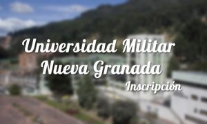 Universidad Militar Nueva Granada: Inscripciones y carreras