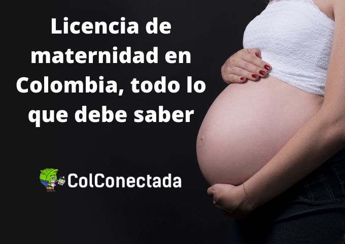 Licencia de maternidad en Colombia todo lo que debe saber