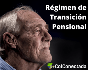 Régimen de Transición Pensional