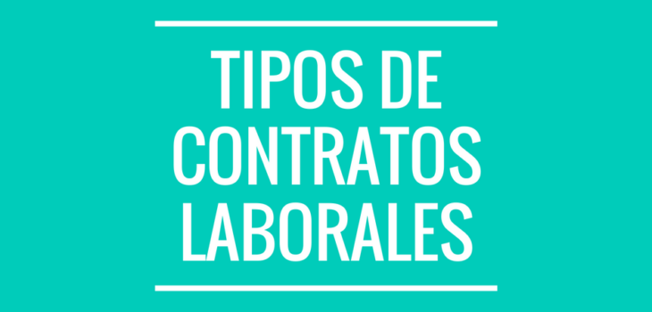 Tipos de contratos laboralesTipos de contratos laborales