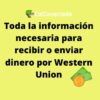 Western Union: Tarifas y consulta de giros por Internet