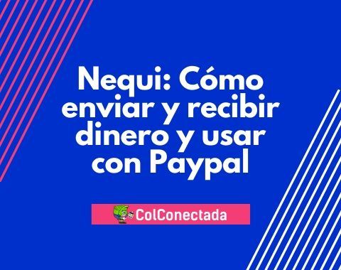 Enlazar Paypal con la cuenta en Nequi