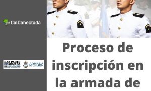 Armada de Colombia: Proceso de inscripción