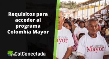Colombia Mayor: Quiénes pueden aplicar a este programa